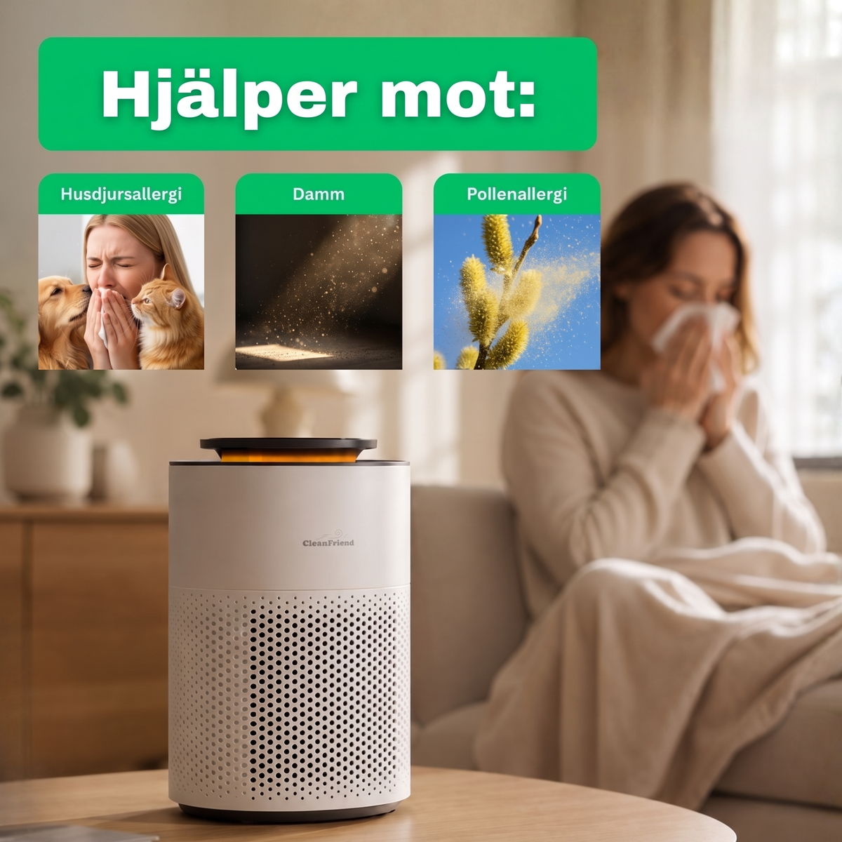 SE: CleanFriend AirFlow15™ luftrenare hjälper mot husdjursallergi, damm och pollen