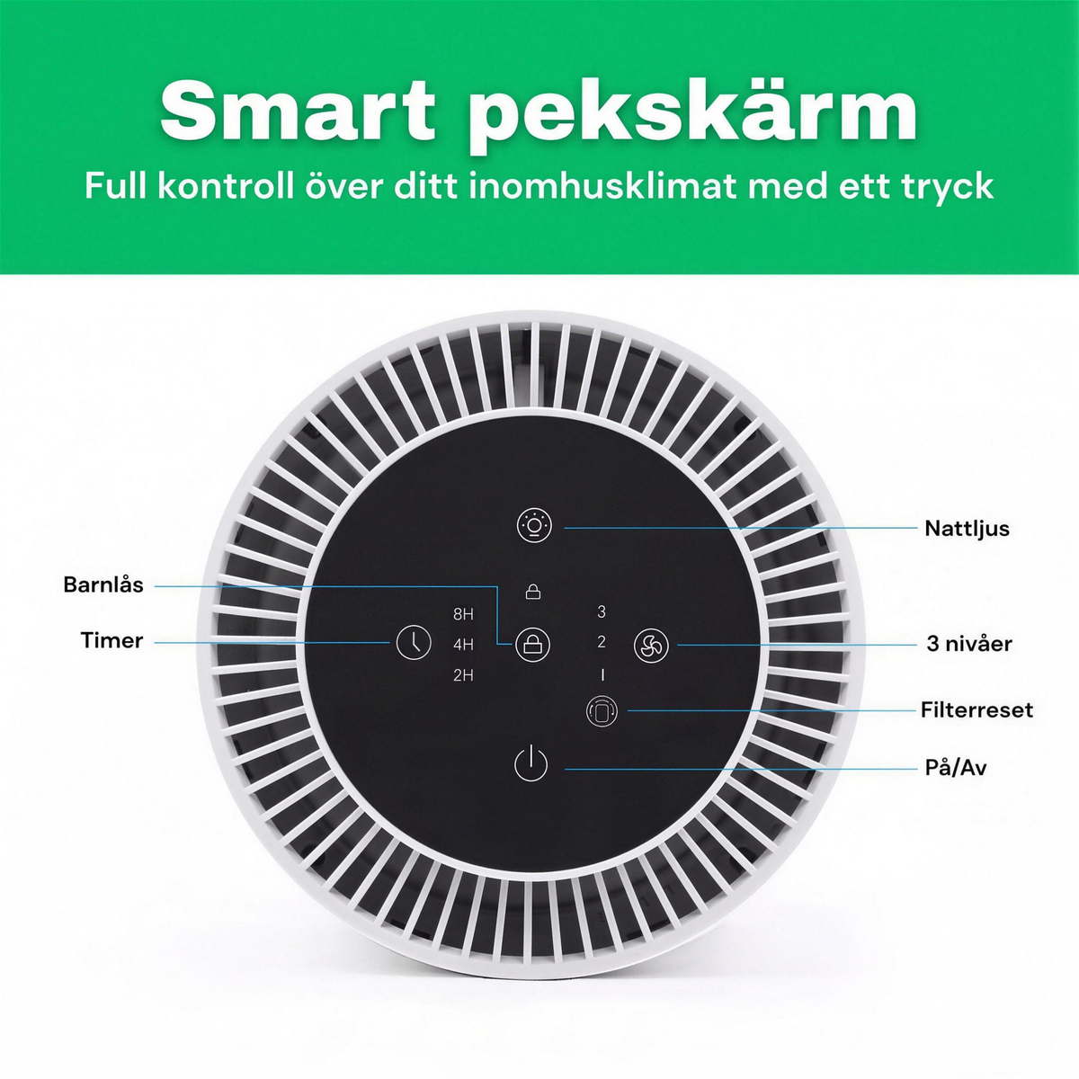SE: Smart pekskärm på CleanFriend AirFlow15™ luftrenare